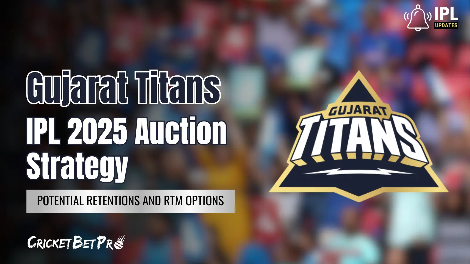Gujarat Titans Ipl 2025 Auction